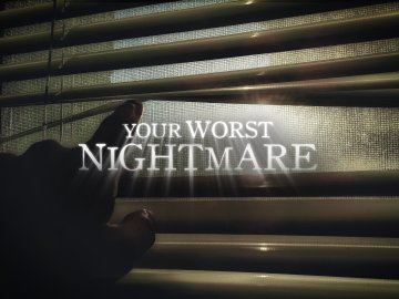 Your Worst Nightmare