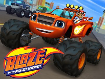 Blaze and the Monster Machines