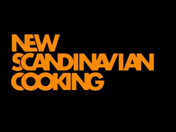 New Scandinavian Cooking