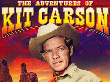 The Adventures of Kit Carson