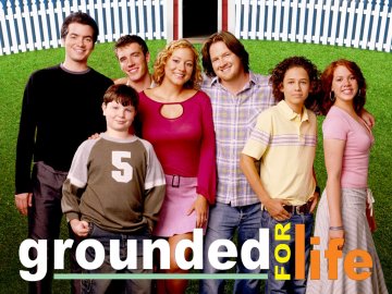 Grounded for Life