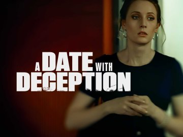 A Date with Deception