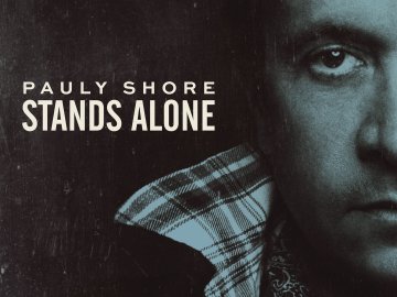 Pauly Shore Stands Alone