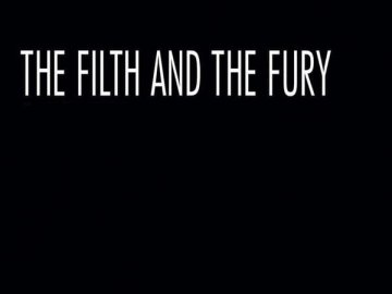 The Filth and the Fury