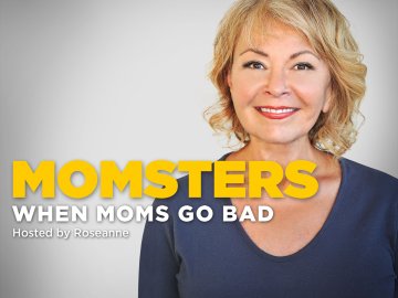 Momsters: When Moms Go Bad