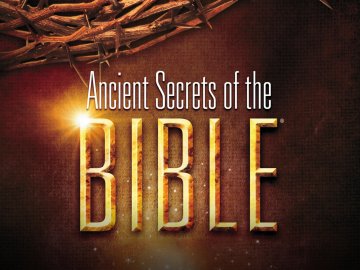 Ancient Secrets of the Bible