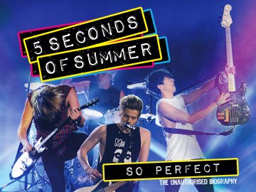 5 Seconds of Summer: So Perfect