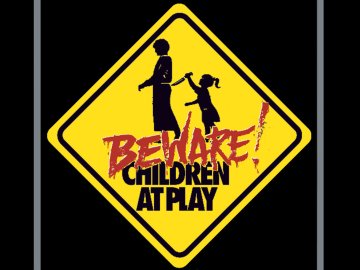 Beware! Children at Play