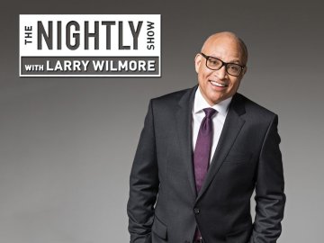 The Nightly Show With Larry Wilmore