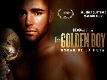 Golden Boy: Oscar De La Hoya Project