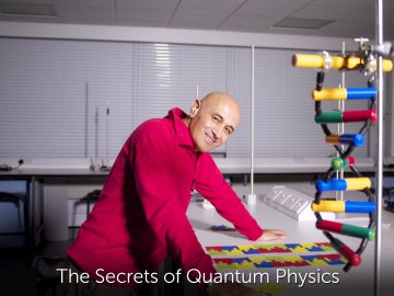 The Secrets of Quantum Physics