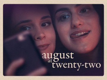 August at twenty-two