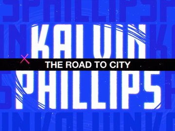 Kalvin Phillips: The Road to City