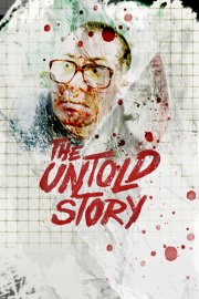 The Untold Story