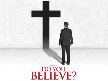 Do You Believe?