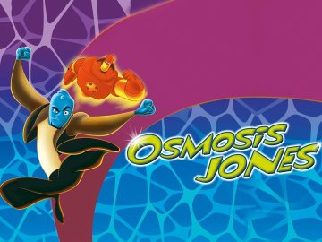 Osmosis Jones