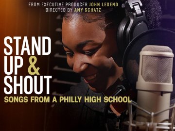 Stand Up and Shout: Songs From a Philly High School