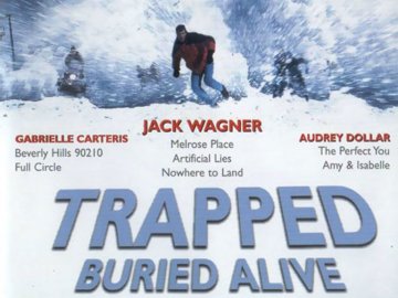 Trapped: Buried Alive