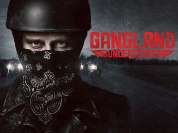 Gangland Undercover