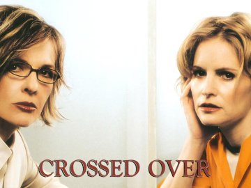 Crossed Over