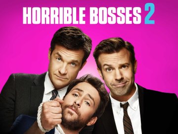 Horrible Bosses 2