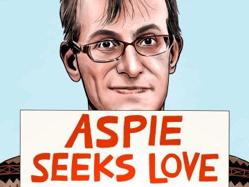 Aspie Seeks Love