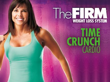 The FIRM: Time Crunch Cardio