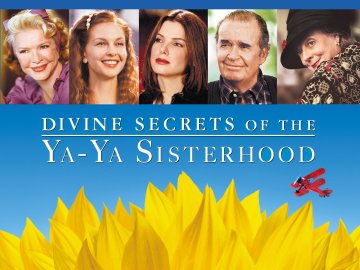 Divine Secrets of the Ya-Ya Sisterhood