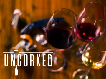 Uncorked