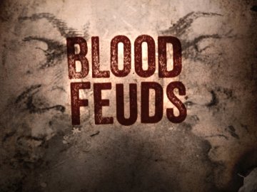 Blood Feuds