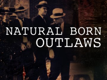 Natural Born Outlaws