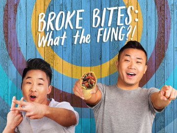 Broke Bites: What the Fung?!