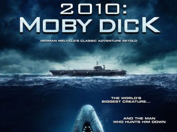 2010: Moby Dick