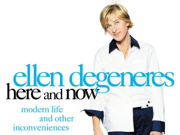 Ellen DeGeneres: Here and Now