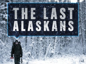 The Last Alaskans