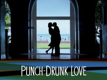 Punch-Drunk Love