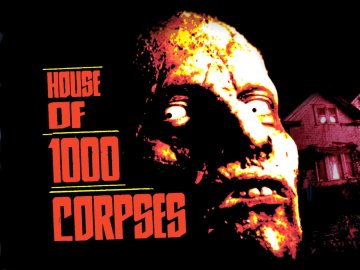 House of 1000 Corpses