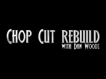 Chop Cut Rebuild
