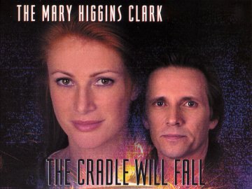 Mary Higgins Clark's 'The Cradle Will Fall'