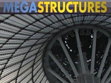 Megastructures