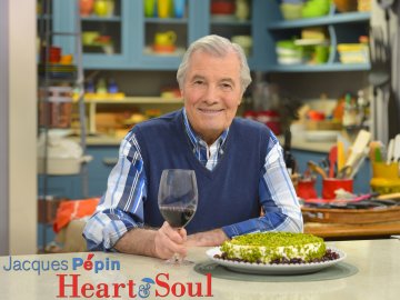 Jacques Pépin: Heart & Soul