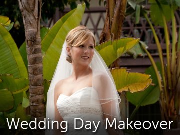 Wedding Day Makeover