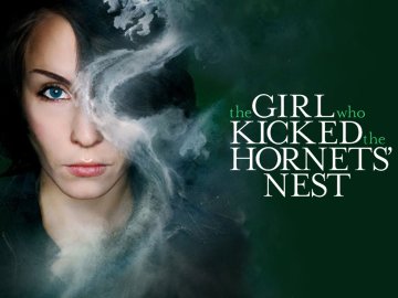 The Girl Who Kicked the Hornet's Nest