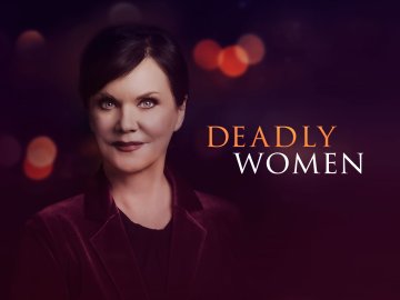 Deadly Women