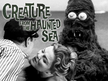 Creature from the Haunted Sea