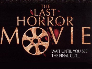 The Last Horror Movie