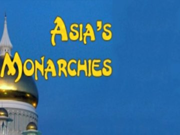 Asia's Monarchies