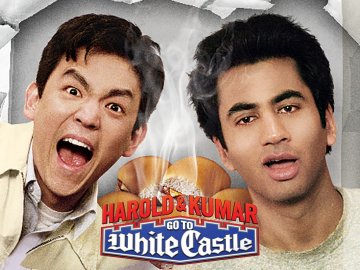 Harold & Kumar Go to White Castle