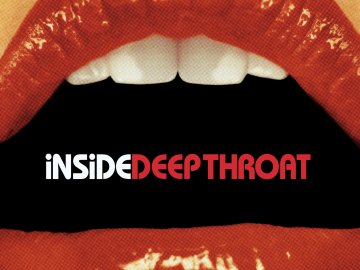 Inside Deep Throat