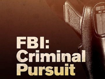 FBI: Criminal Pursuit